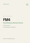 Field Manual 4 — Routed Networks, Multicast & Storms
