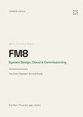 Field Manual 8 — System Design, Cloud & Commissioning